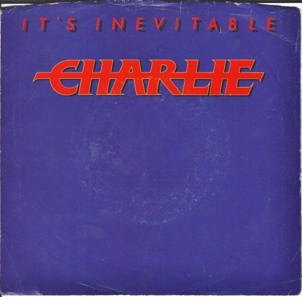 It's Inevitable - Charlie