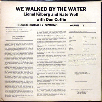 We Walked By The Water (Sociologically Singing, Vo - Kilberg, Lionel And Kate Wolf With Don Coffin