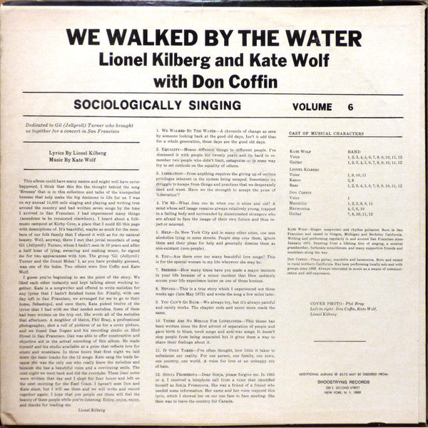 We Walked By The Water (Sociologically Singing, Vo - Kilberg, Lionel And Kate Wolf With Don Coffin