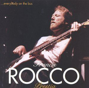 ...Everybody On The Bus - Prestia, Francis Rocco