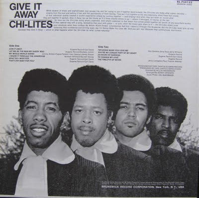 Give It Away - Chi-Lites, The