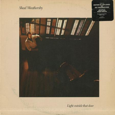 Light Outside That Door - Weathersby, Shad
