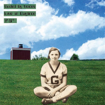Live In Daytron ? 6° - Guided By Voices