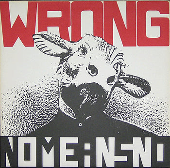 Wrong - Nomeansno