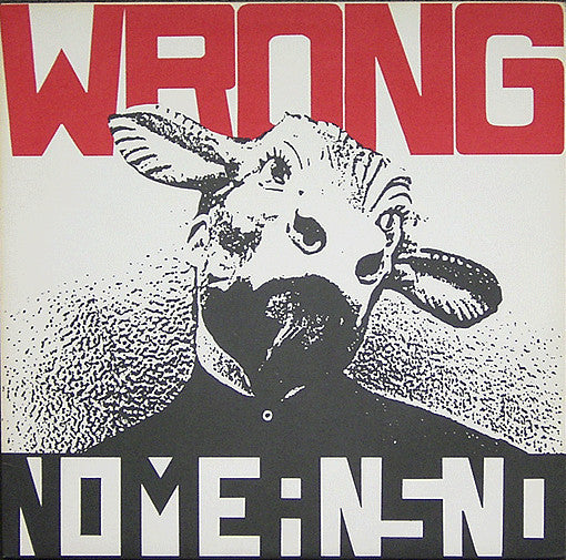Wrong - Nomeansno