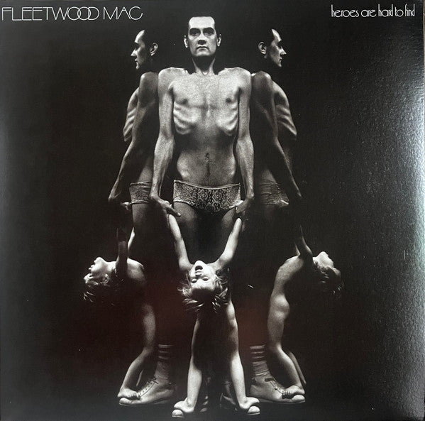 Heroes Are Hard To Find - Fleetwood Mac