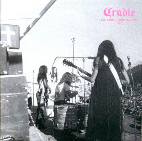 Last Laugh / Living Machine - Cradle