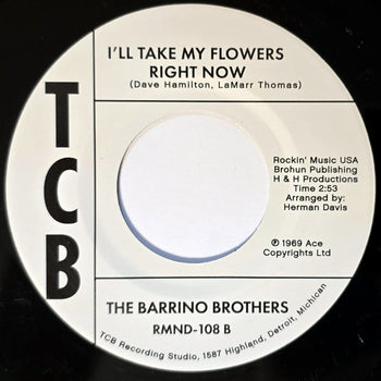 Just A Mistake / I'll Take My Flowers Right Now - Barrino Brothers