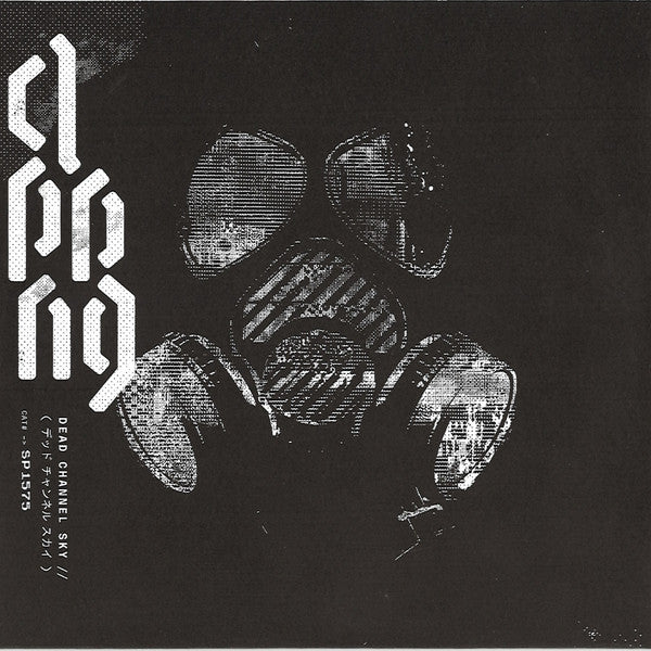 Dead Channel Sky - Clipping