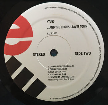 & The Circus Leaves Town - Kyuss