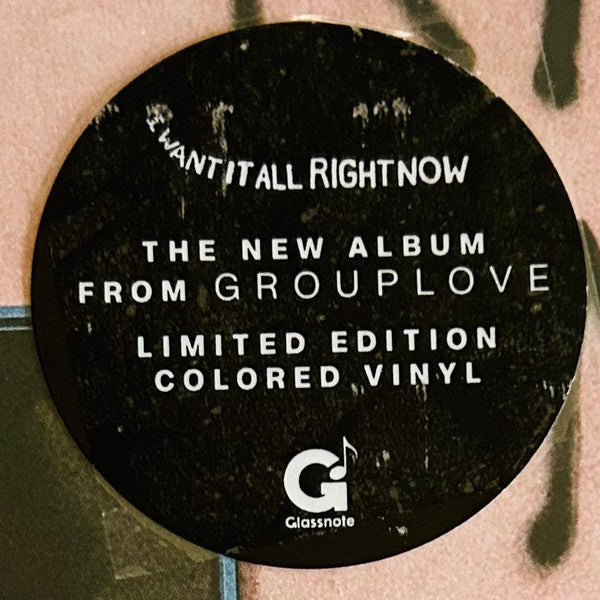 I Want It All Right Now - Grouplove