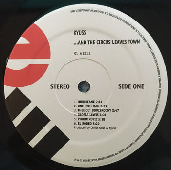 & The Circus Leaves Town - Kyuss