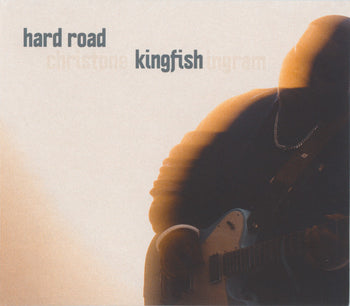 Hard Road - Ingram, Christone Kingfish