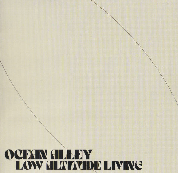 Low Altitude Living - Ocean Alley
