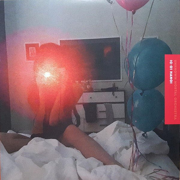 Ic-01 Hanoi - Unknown Mortal Orchestra