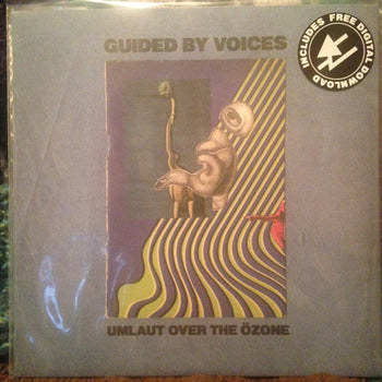 Umlaut Over The Ozone - Guided By Voices