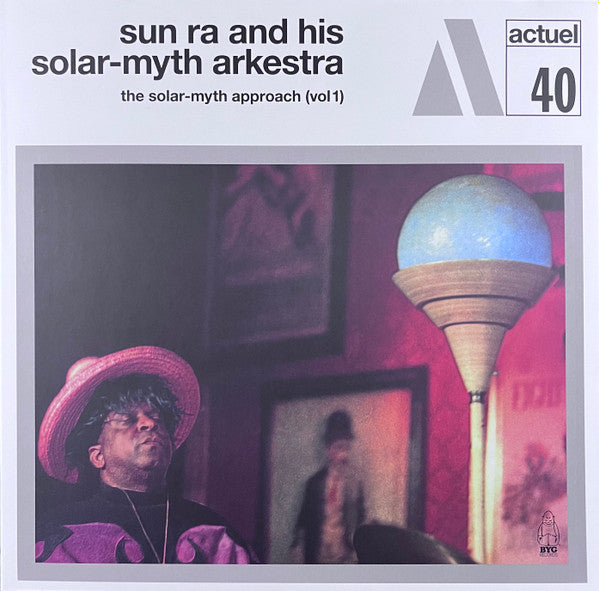 Solar-Myth Approach Vol. 1 - Sun Ra & His Solar-Myth Arkestra
