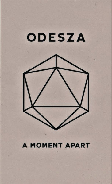 A Moment Apart - Odesza