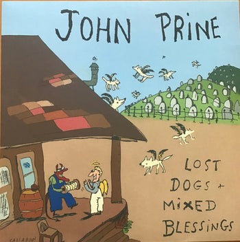 Lost Dogs + Mixed Blessings - Prine, John