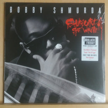 Shmurda She Wrote - Shmurda, Bobby