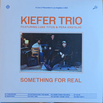 Something For Real - Kiefer Trio