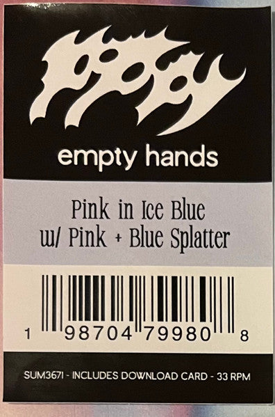 Empty Hands [Indie Exclusive Pink in Ice Blue w/ Pink + Blue Splatter Color Vinyl] - Poppy