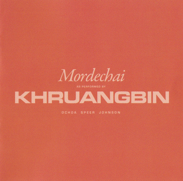 Mordechai - Khruangbin