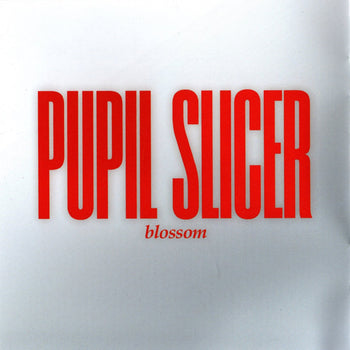 Blossom - Pupil Slicer