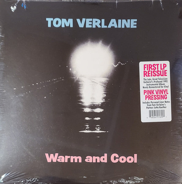 Warm And Cool - Verlaine, Tom