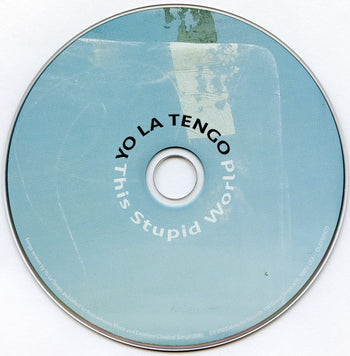 This Stupid World - Yo La Tengo
