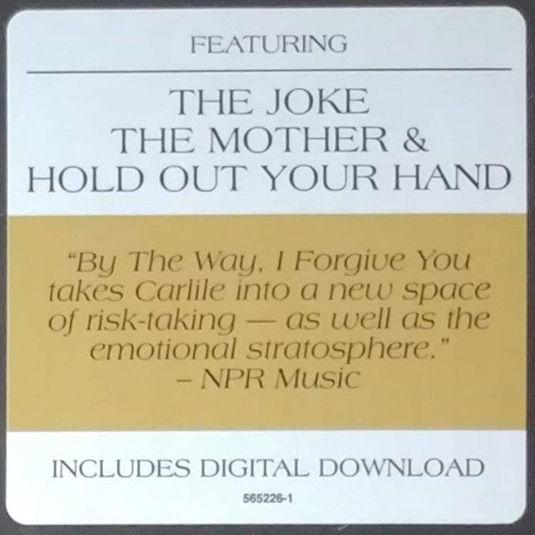 By The Way, I Forgive You - Carlile, Brandi