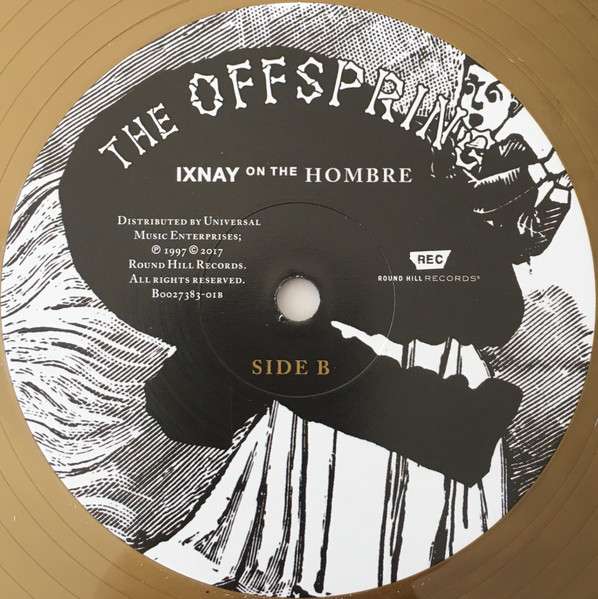 Ixnay On The Hombre - Offspring, The