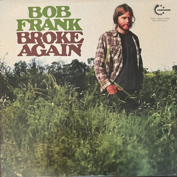 Broke Again--The Unreleased Recordings - Frank, Bob