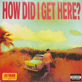 How Did I Get Here? - Tomlinson, Louis