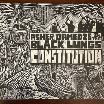 Constitution - Gamedze, Asher & the Black Lungs