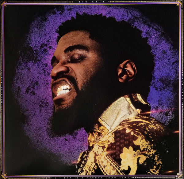 4Eva Is A Mighty Long Time - Big K.R.I.T.
