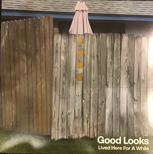 Lived Here for a While - Good Looks
