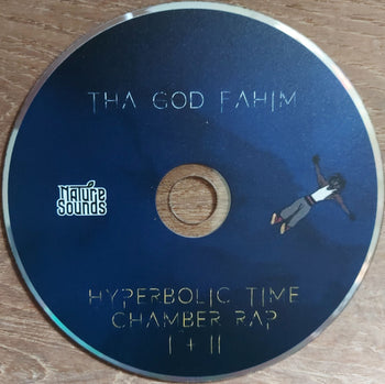 Hyperbolic Time Chamber Rap I & II - Tha God Fahim