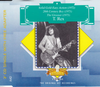 Solid Gold Easy Action/20th Century Boy/The Groove - T. Rex