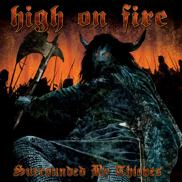 Surrounded By Thieves - High On Fire