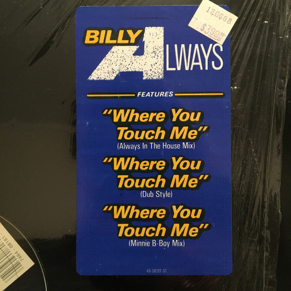 Where You Touch Me - Always, Billy