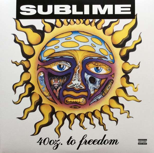 40oz. To Freendom - Sublime