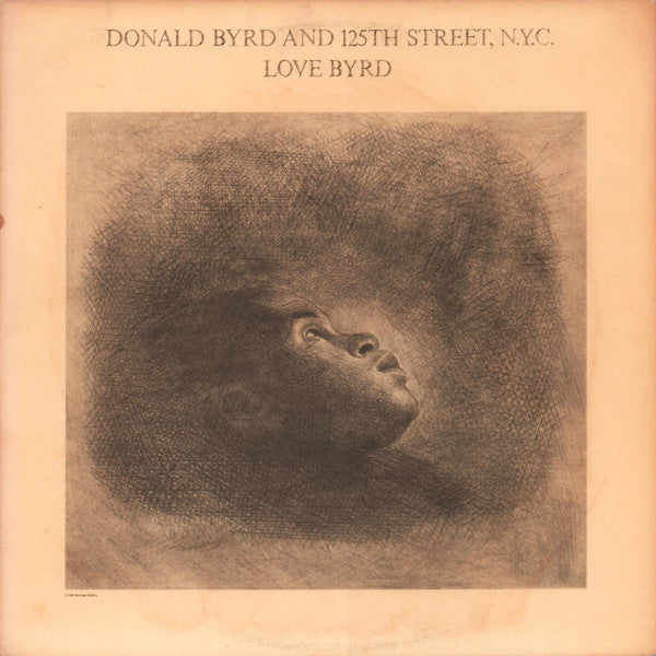 Love Byrd - Donald Byrd & 125th Street, N.Y.C.