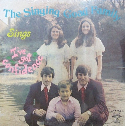 I've Got Confidence - Singing Goad Family