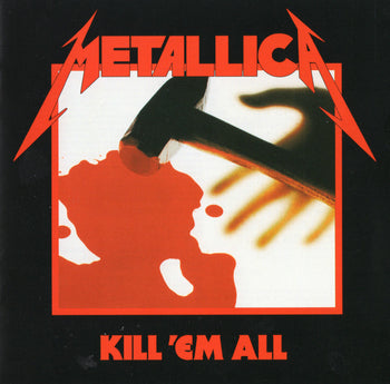 Kill 'Em All - Metallica