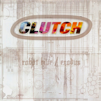 Robot Hive / Exodus - Clutch
