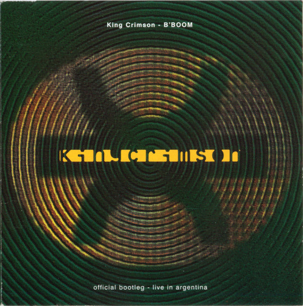 B'Boom Official Bootleg- Live In Argentina '94 - King Crimson