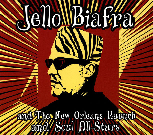 Walk On Jindal's Splinters - Jello Biafra / New Orleans Raunch And Soul All-Sta