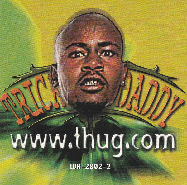 Www.Thug.Com - Trick Daddy
