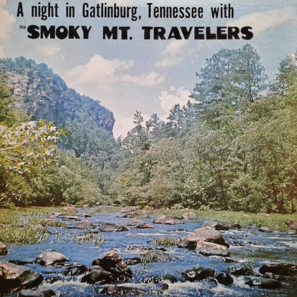 A Night in Gatlinburg, Tennessee with the Smoky Mt - Smoky Mountain Travelers